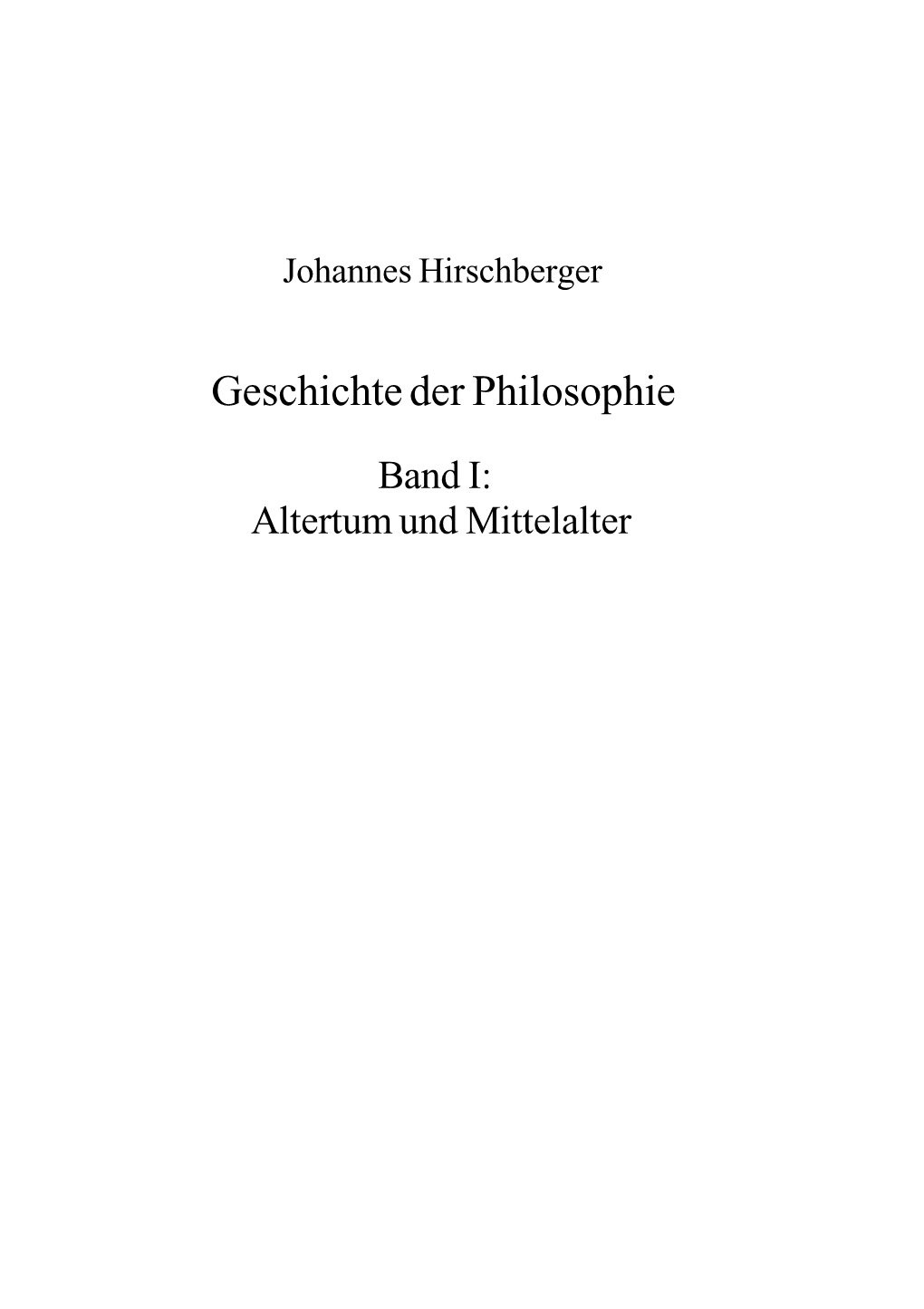 Geschichte Der Philosophie Band I: Altertum Und Mittelalter