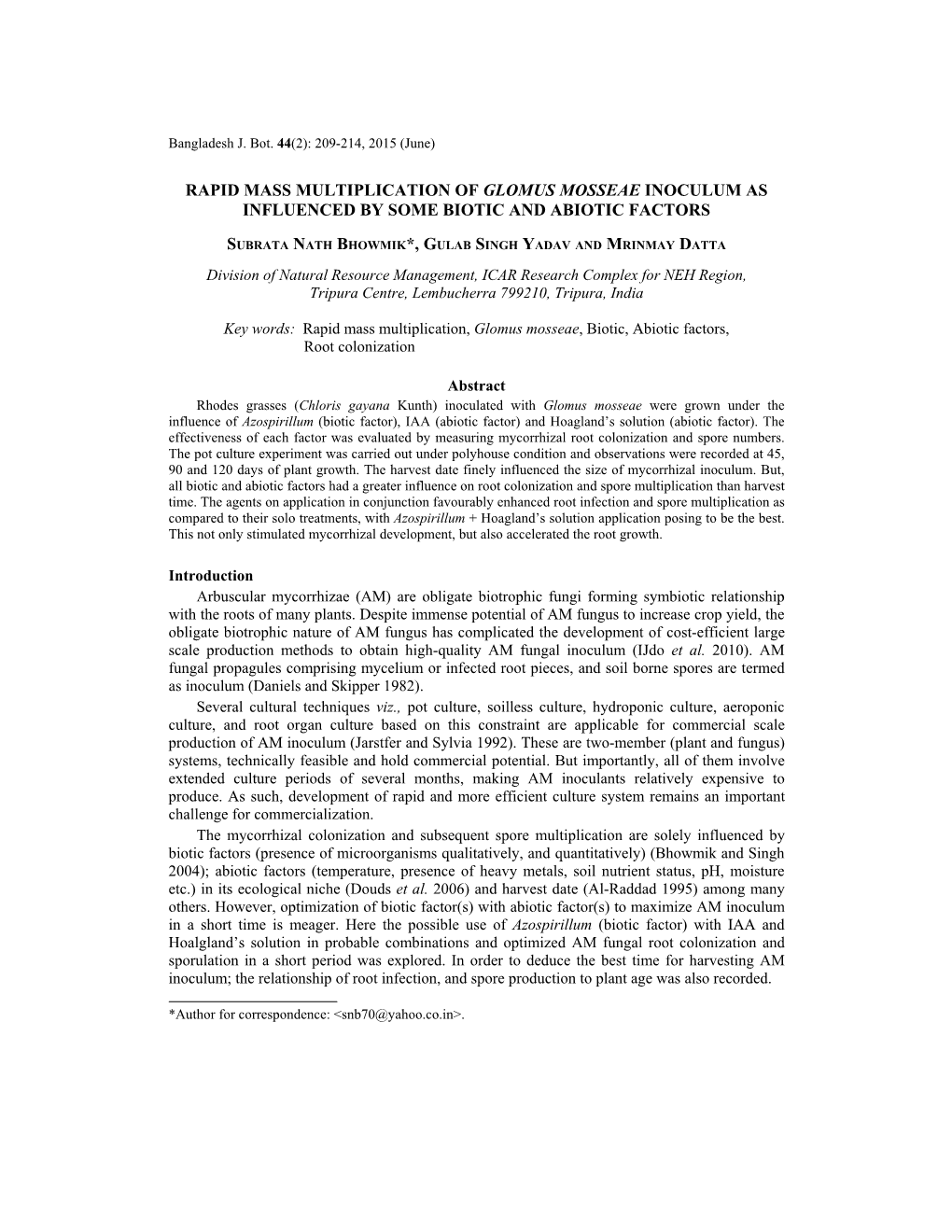 Rapid Mass Multiplication of Glomus Mosseae Inoculum As Influenced by Some Biotic and Abiotic Factors