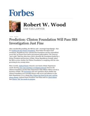Prediction: Clinton Foundation Will Pass IRS Investigation Just Fine