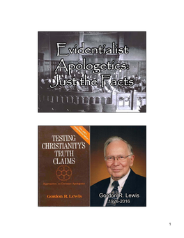 Evidentialist Apologetics: Just the Facts