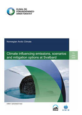 Climate Influencing Emissions, Scenarios and Mitigation Options at Svalbard