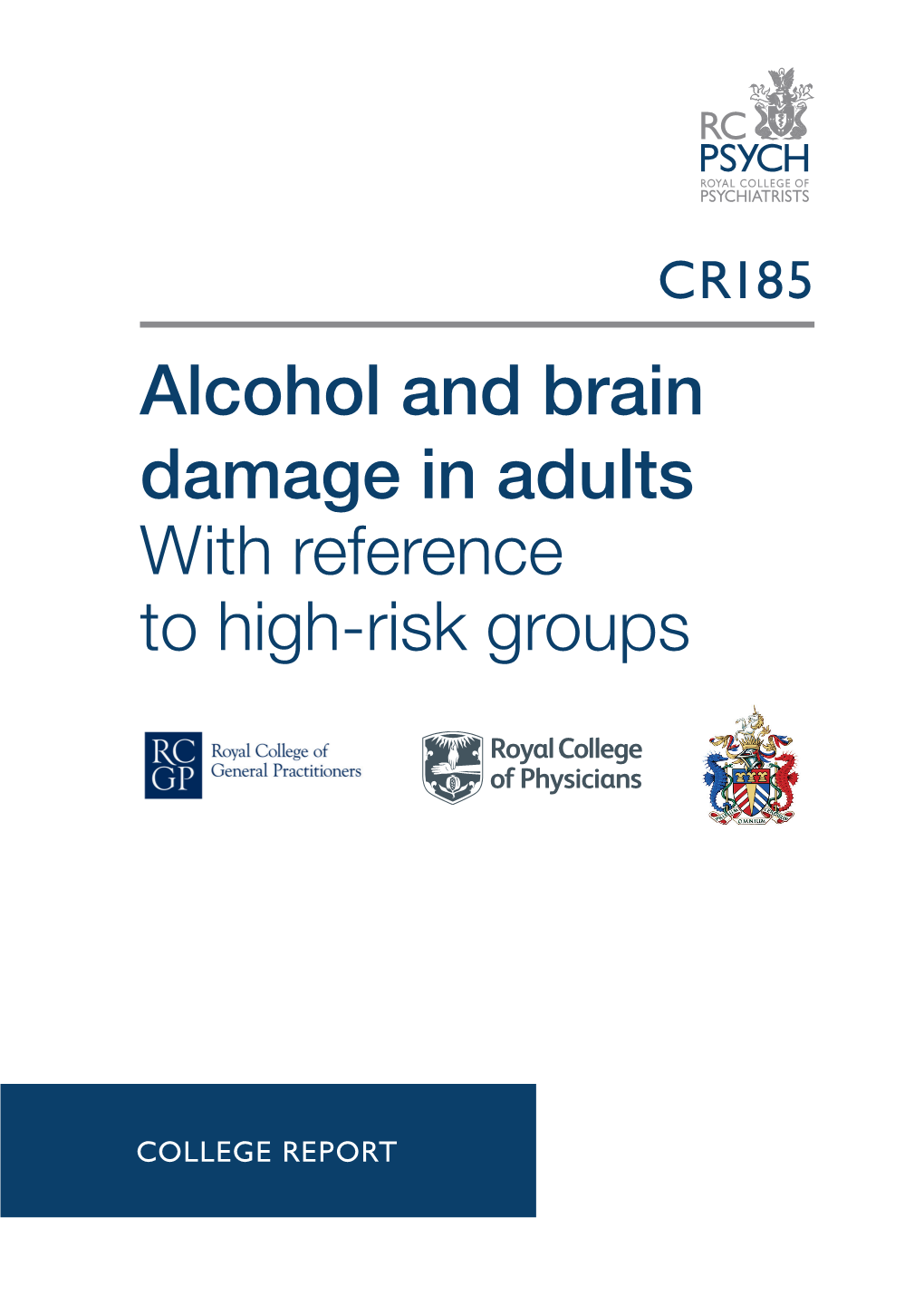 Alcohol and Brain Damage in Adults with Reference to High-Risk Groups