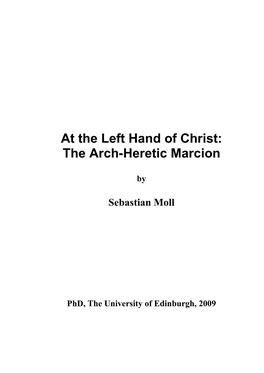 At the Left Hand of Christ: the Arch-Heretic Marcion