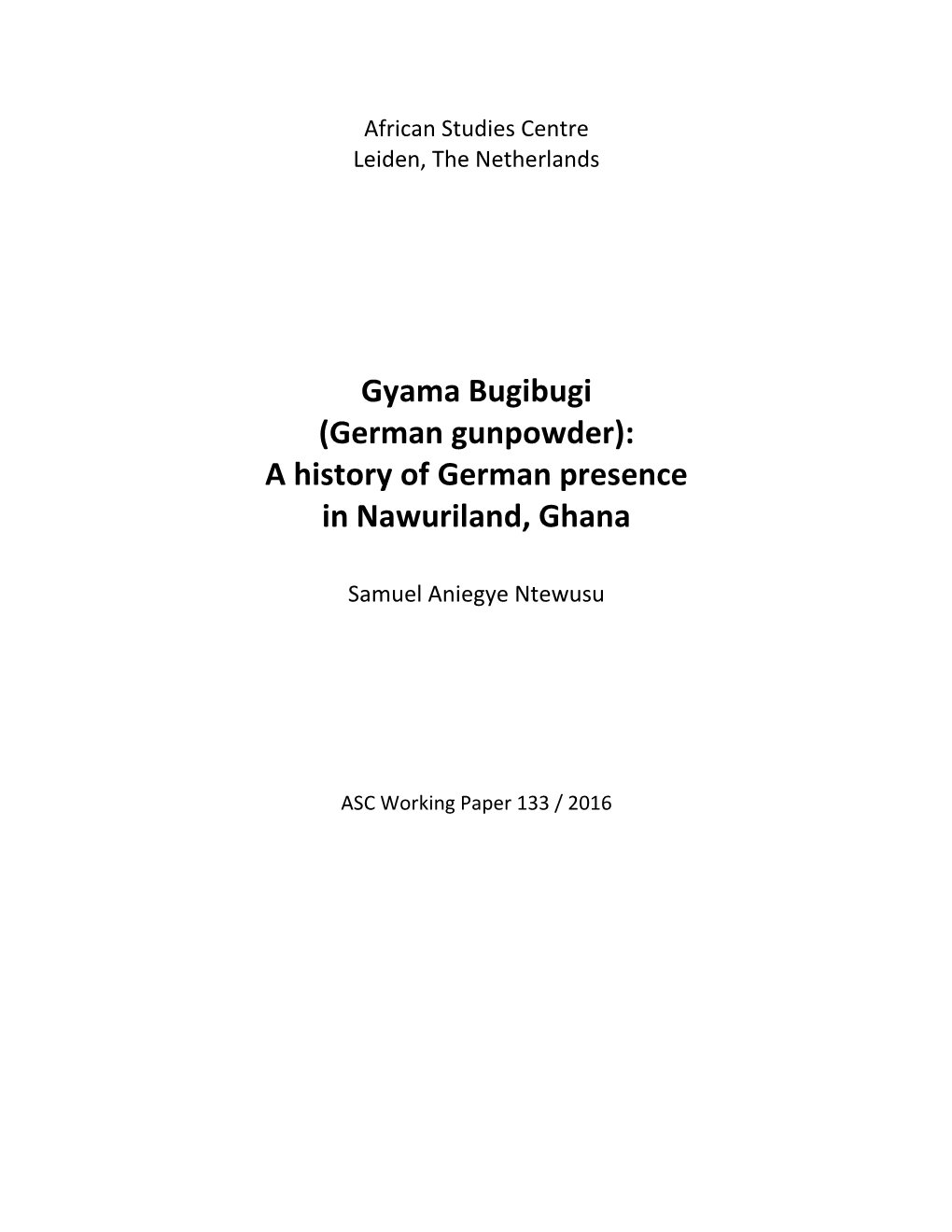 A History of German Presence in Nawuriland, Ghana