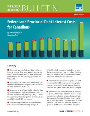 Federal and Provincial Debt-Interest Costs for Canadians by Jake Fuss and Steve Lafleur