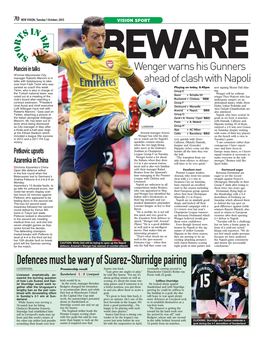 Defences Must Be Wary of Suarez-Sturridge Pairing LIVERPOOL Premiership Result Suarez Was Back