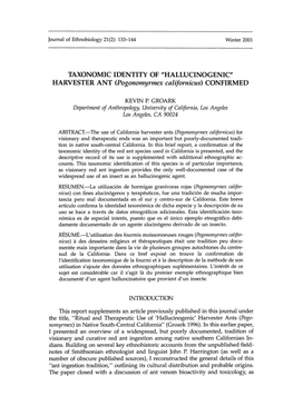 TAXONOMIC IDENTITY of "HALLUCINOGENIC" HARVESTER ANT Lpogonomyrmex Calijornicus) CONFIRMED