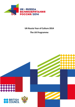 UK-Russia Year of Culture 2014 the UK Programme