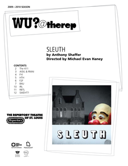 Sleuth by Anthony Shaffer Directed by Michael Evan Haney