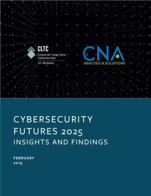 Cybersecurity Futures 2025 Insights and Findings