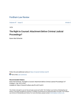 The Right to Counsel: Attachment Before Criminal Judicial Proceedings?