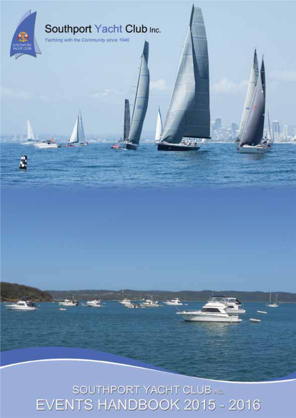 Southport Yacht Club Events Handbook 2015 2016 FINAL WEBSIZED.Pdf