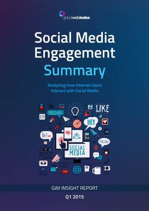 Social Media Engagement Summary Analyzing How Internet Users Interact with Social Media