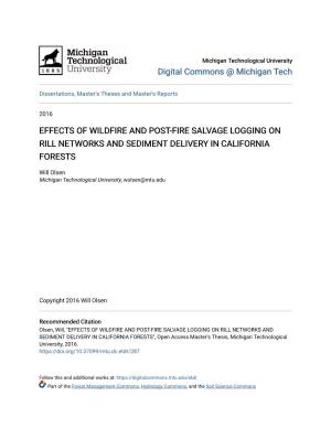 Effects of Wildfire and Post-Fire Salvage Logging on Rill Networks and Sediment Delivery in California Forests