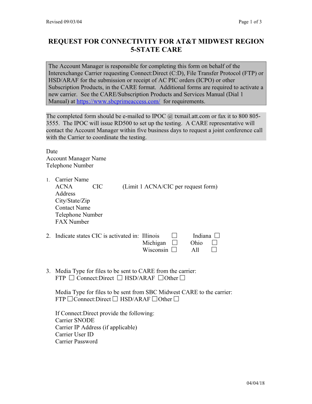 Request for File Transfer Protocol/Connect Direct