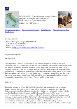 EC-SQUARE - Eradication and Control of Grey Squirrel: Actions for Preservation of Biodiversity in Forest Ecosystems LIFE09 NAT/IT/000095