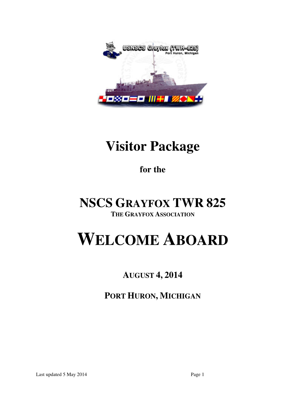 NSCS Grayfox Visitor and Welcome Aboard Package