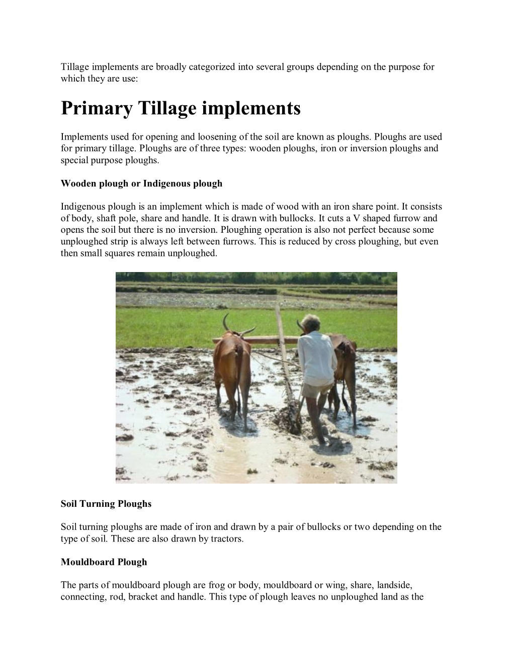 Tillage Implements Are Broadly Categorized Into Several Groups Depending on the Purpose for Which They Are Use: Primary Tillage Implements