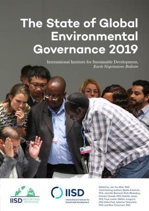 The State of Global Environmental Governance 2019 International Institute for Sustainable Development, Earth Negotiations Bulletin
