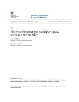 Histories of Internet Games and Play: Space, Technique, and Modality Teodor E