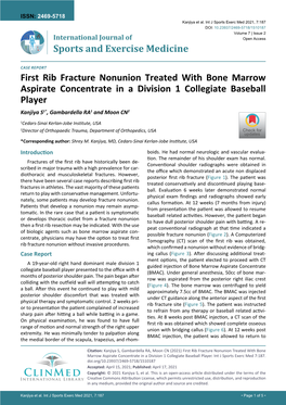 First Rib Fracture Nonunion Treated with Bone Marrow Aspirate Concentrate in a Division 1 Collegiate Baseball Player Kanjiya S1*, Gambardella RA1 and Moon CN2