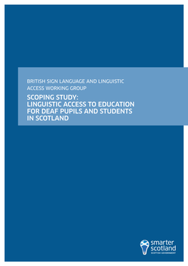 Linguistic Access to Education for Deaf Pupils and Students in Scotland