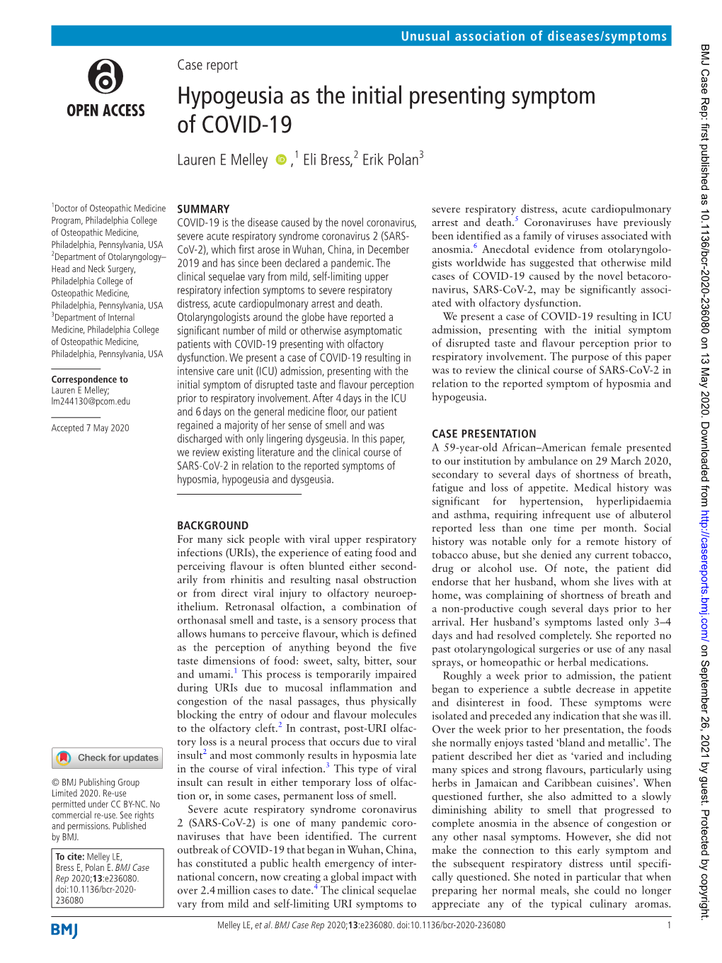 Hypogeusia As the Initial Presenting Symptom of COVID-19 Lauren E Melley ‍ ‍ ,1 Eli Bress,2 Erik Polan3