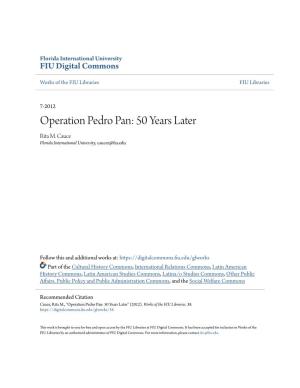 Operation Pedro Pan: 50 Years Later Rita M