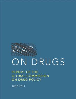 War on Drugs: Report of the Global Commission on Drug Policy