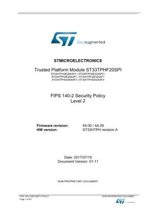 Trusted Platform Module ST33TPHF20SPI FIPS 140-2 Security Policy Level 2