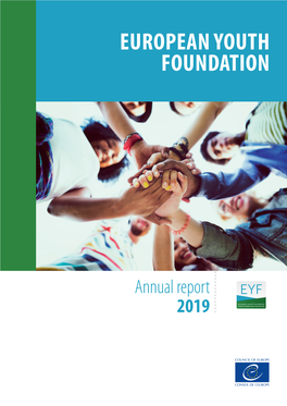 EUROPEAN YOUTH FOUNDATION 2019 Annual Report