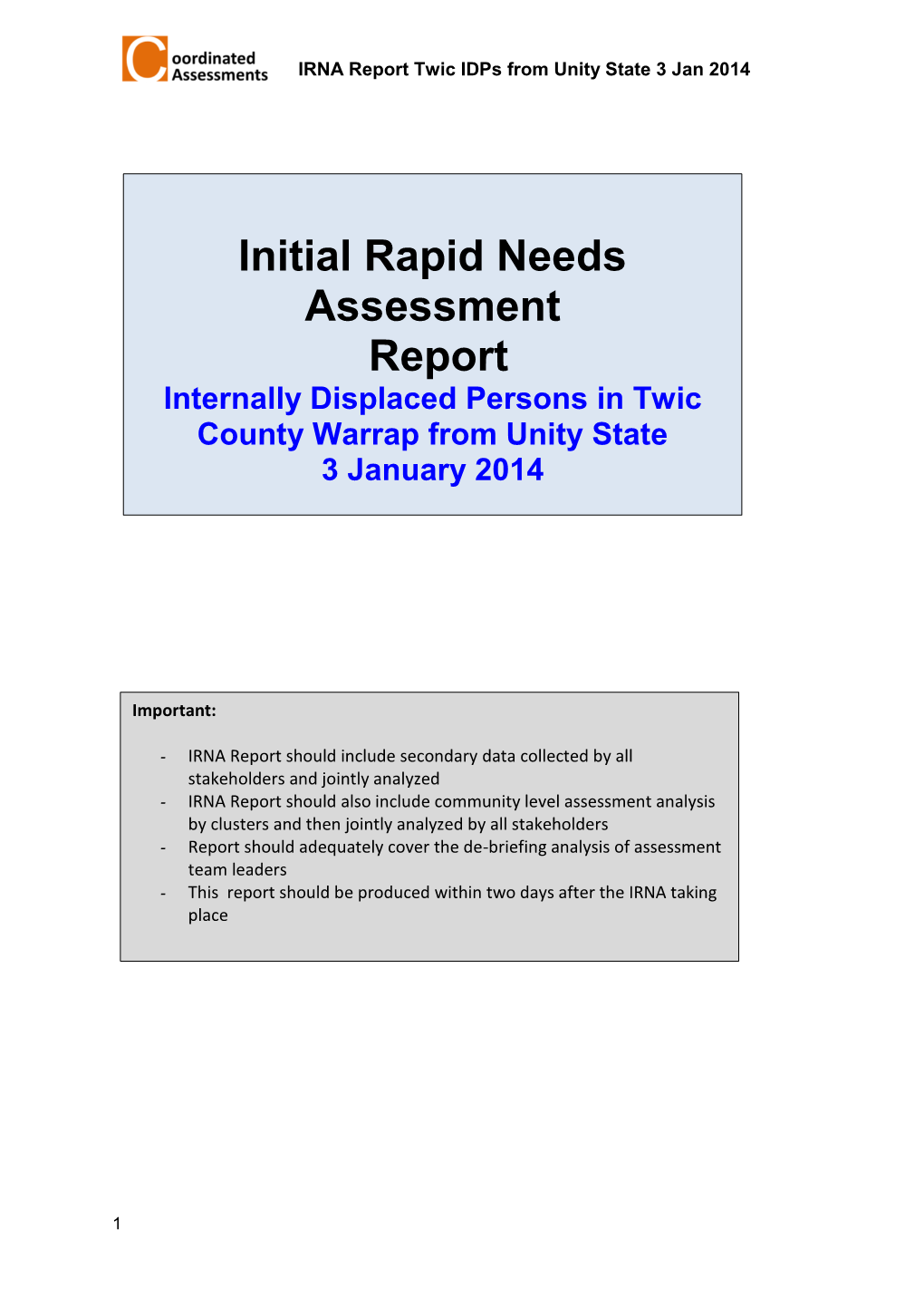 Initial Rapid Needs Assessment Report Internally Displaced Persons in Twic County Warrap from Unity State 3 January 2014