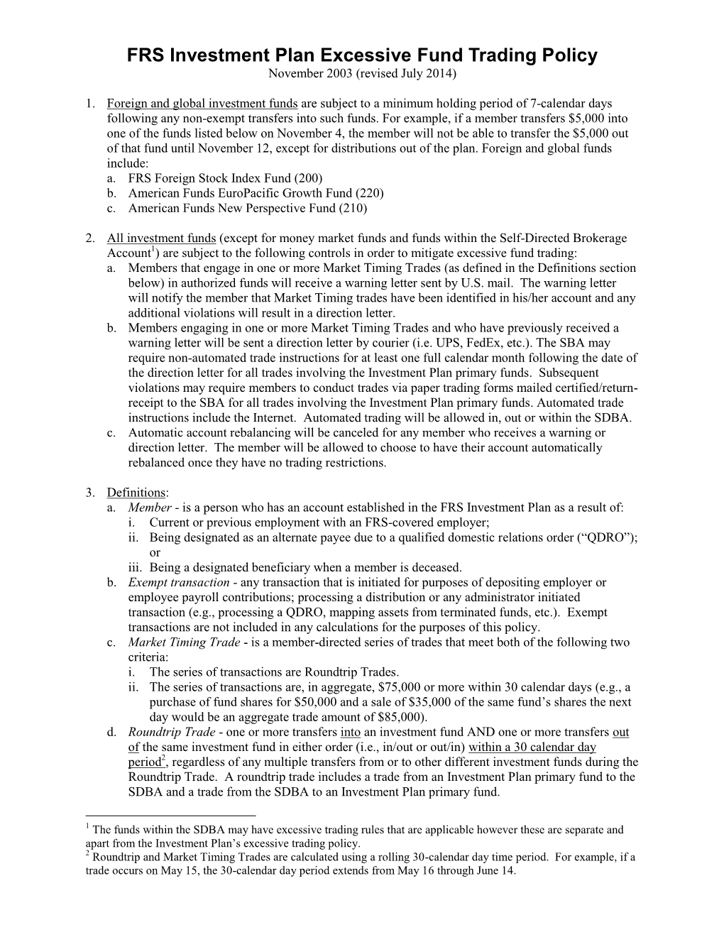 FRS Investment Plan Excessive Fund Trading Policy November 2003 (Revised July 2014)