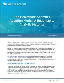 The Healthcare Analytics Adoption Model: a Roadmap to Analytic Maturity