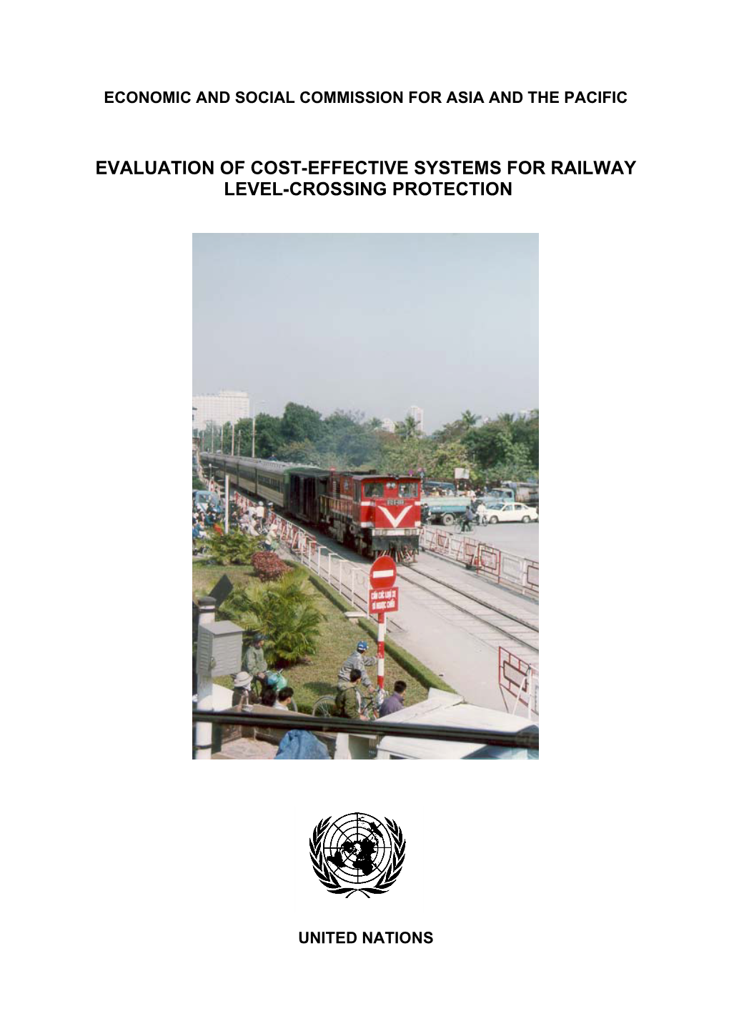 Evaluation of Cost-Effective Systems for Railway Level-Crossing Protection