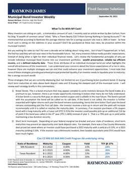 Municipal Bond Investor Weekly September 20, 2021 Noreen Mcclure –Director, High Net Worth Drew O’Neil - VP, Fixed Income Strategist