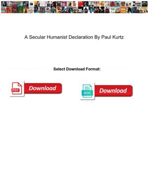 A Secular Humanist Declaration by Paul Kurtz