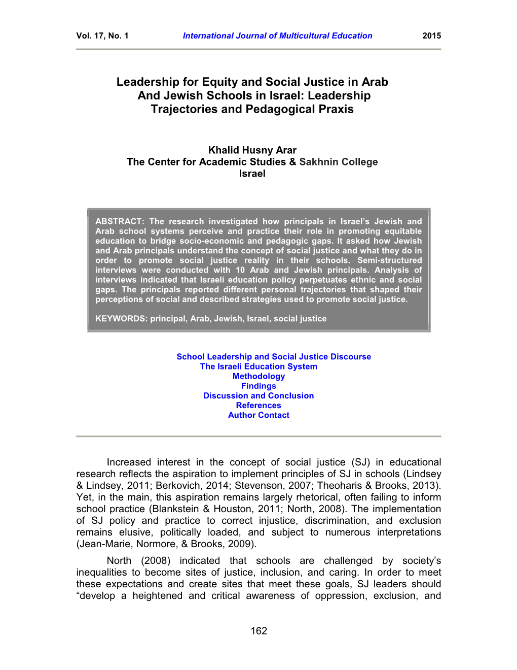 Leadership for Equity and Social Justice in Arab and Jewish Schools in Israel: Leadership Trajectories and Pedagogical Praxis