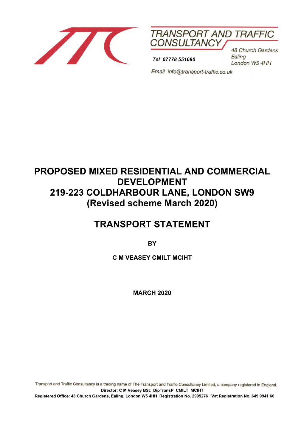 PROPOSED MIXED RESIDENTIAL and COMMERCIAL DEVELOPMENT 219-223 COLDHARBOUR LANE, LONDON SW9 (Revised Scheme March 2020)