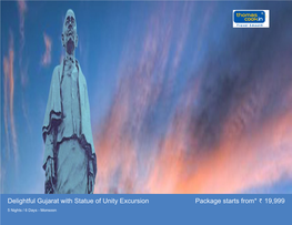 Delightful Gujarat with Statue of Unity Excursion Package Starts From* 19,999