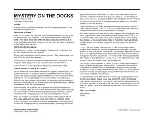 MYSTERY on the DOCKS Know That Someone Was There While They Were Gone and Ask Them to Try to Author: Thacher Hurd Figure out Who It Was