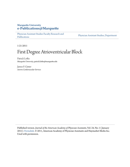 First Degree Atrioventricular Block Patrick Loftis Marquette University, Patrick.Loftis@Marquette.Edu