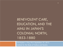 “Benevolent Care”, Education and the Ainu in Japan's Colonial North, 1790