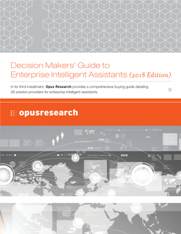 Opus Research: Decision Makers' Guide to Enterprise Intelligent