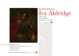 Łódź Celebrates Ira Aldridge (1807–1867), the First Black Shakespeare Tragedian