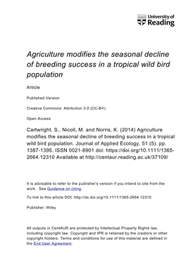 Agriculture Modifies the Seasonal Decline of Breeding Success in a Tropical Wild Bird Population