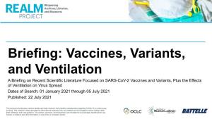 REALM Research Briefing: Vaccines, Variants, and Venitlation