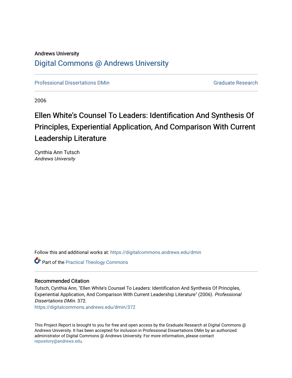 Ellen White's Counsel to Leaders: Identification and Synthesis of Principles, Experiential Application, and Comparison with Current Leadership Literature