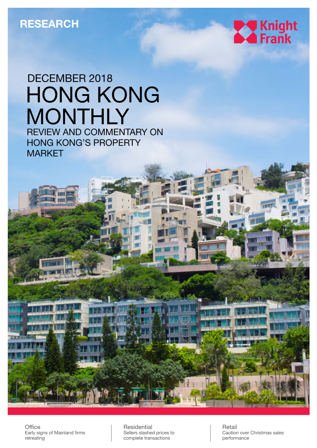 Hong Kong Monthly Review and Commentary on Hong Kong’S Property Market