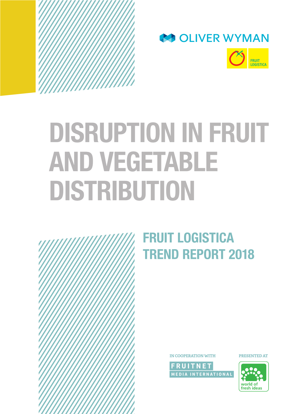 Disruption in Fruit and Vegetable Distribution